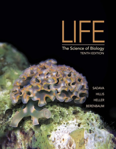 Life The Science Of Biology 10th Edition Sadava David Eheller