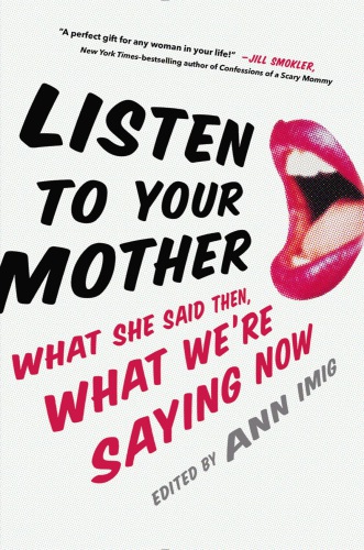 Listen To Your Mother Imig Ann