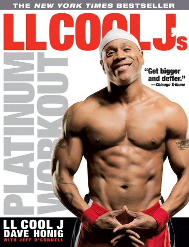 Ll Cool Js Platinum Workout Sculpt Your Best Body Ever With Hollywoods Fittest Star J