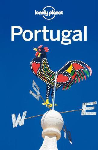 Lonely Planet Portugal Lonely Planet Louis Regisst Armstrong Kate
