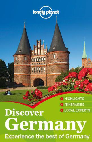 Lonely Planets Discover Germany Lonely Planet Schultepeevers Andrea