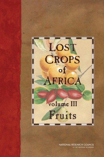 Lost Crops Of Africa Volume Iii Fruits Council National Researchcreator