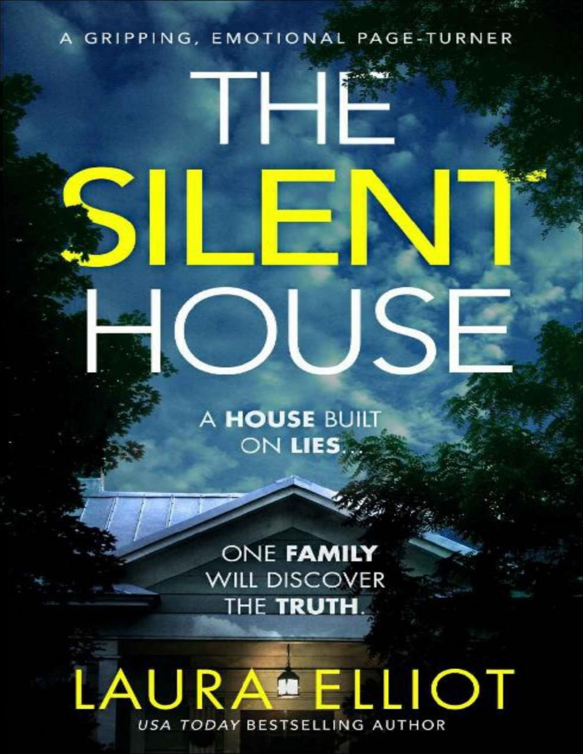 The Silent House A Gripping Emotional Pageturner Laura Elliot Elliot