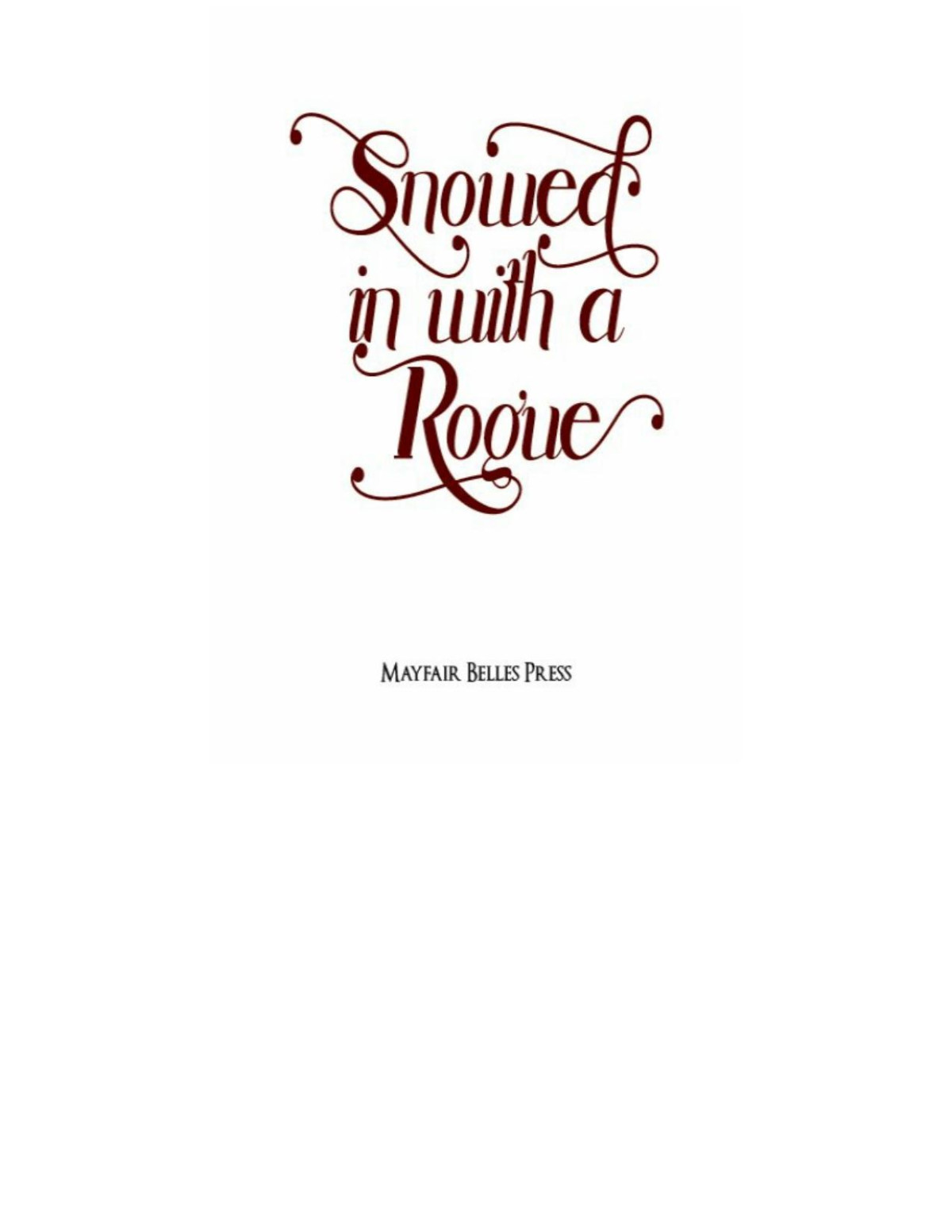 Snowed In With A Rogue Tracy Edingfield Cerise Deland Victoria Oliveri Jacki Delecki Gina Danna Sandra Masters Angelique Armae