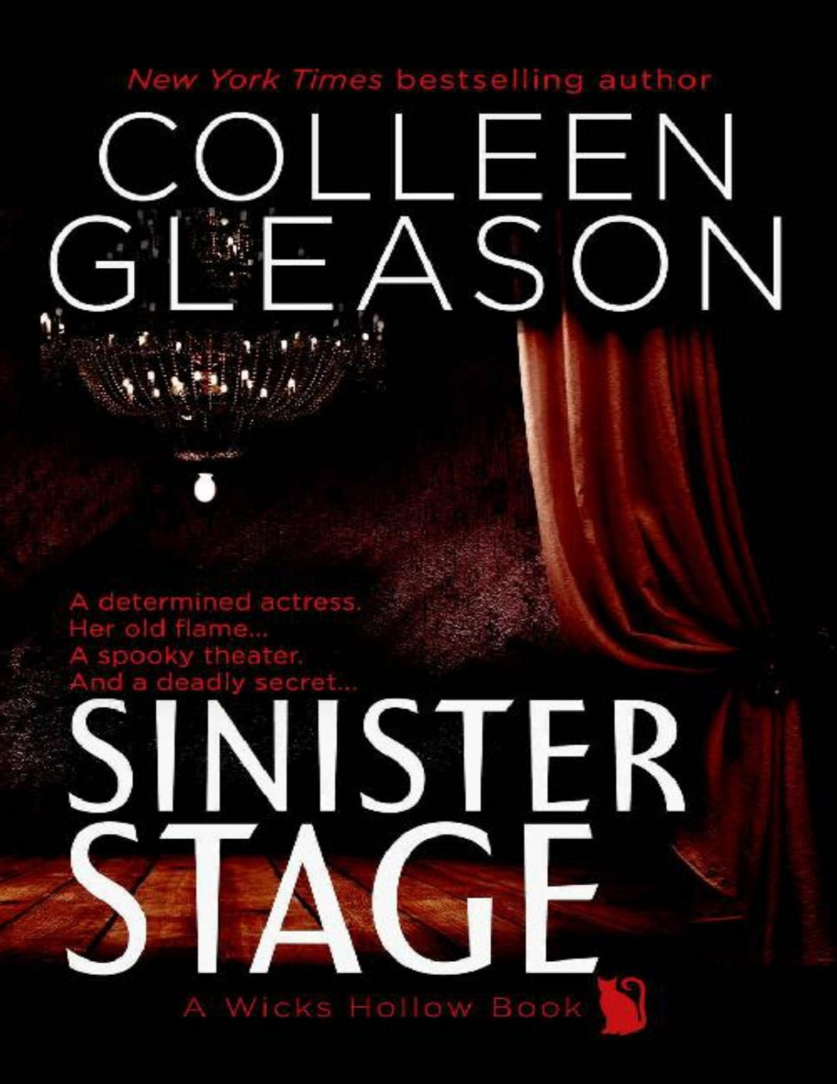 Sinister Stage A Ghost Story Romance And Mystery Wicks Hollow Book 5 Colleen Gleason Gleason