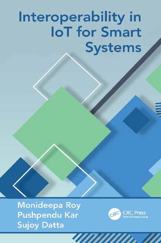 Interoperability In Iot For Smart Systems Monideepa Roy Pushpendu Kar