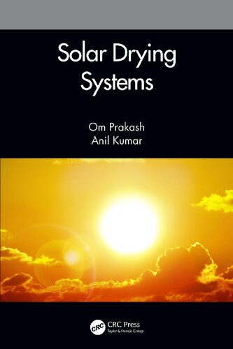 Solar Drying Systems Om Prakash Anil Kumar