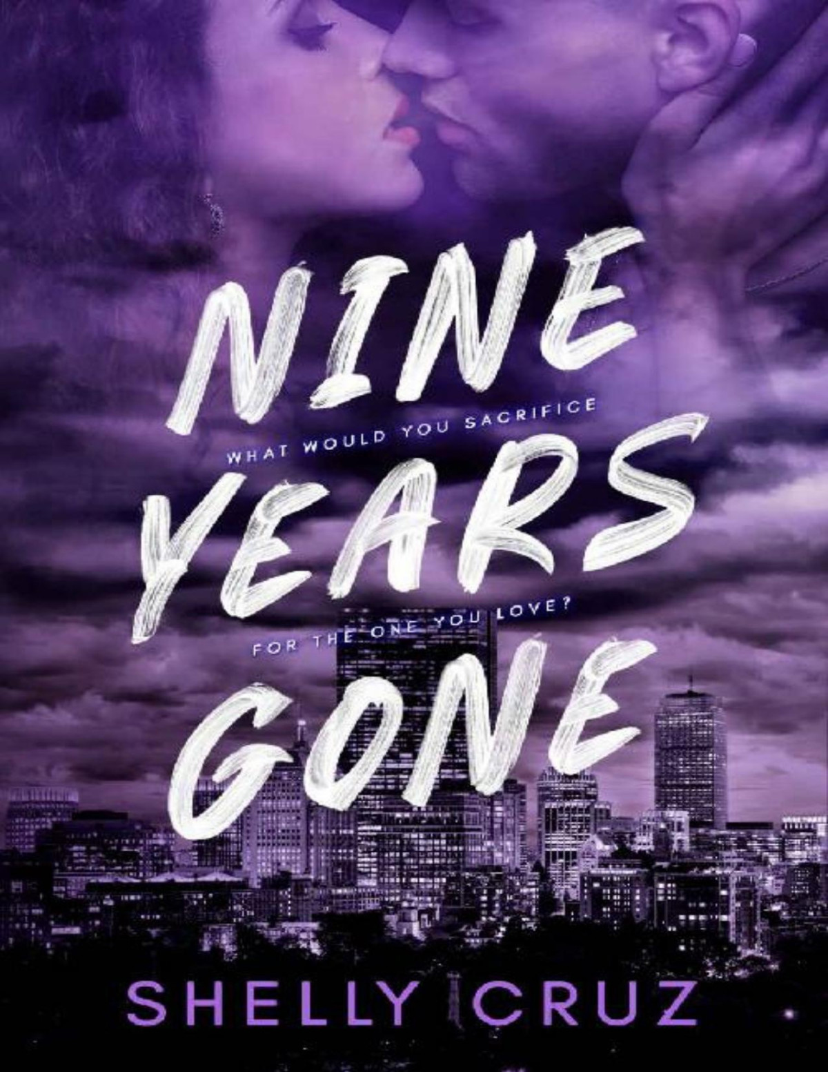 Nine Years Gone Shelly Cruz Cruz Shelly
