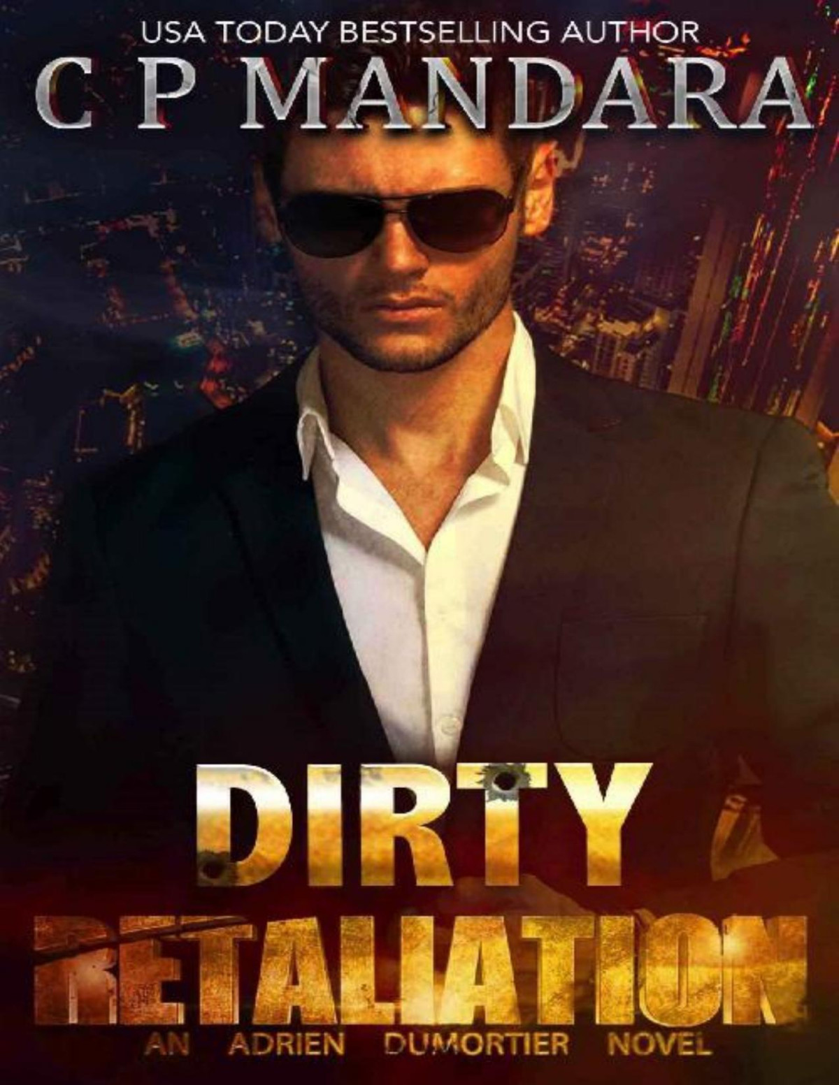 Dirty Retaliation A Dark Bully Harem Romance C P Mandara Mandara