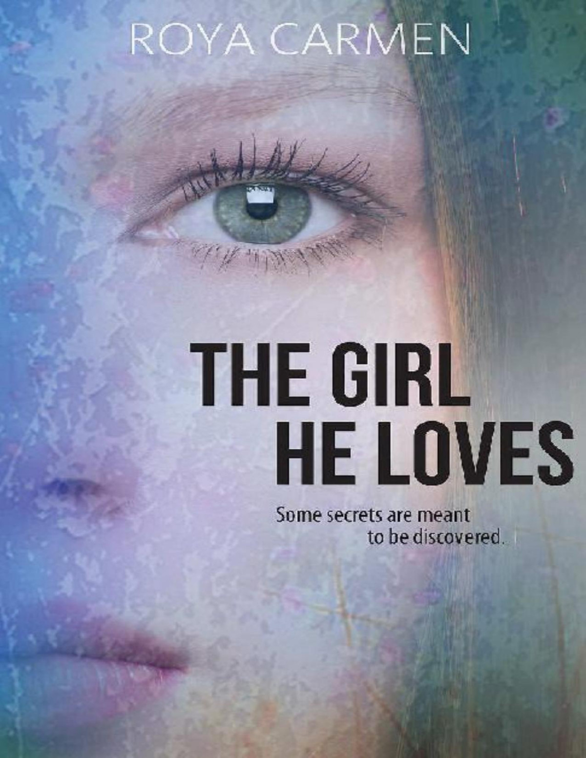 The Girl He Loves Orchard Heights Standalone Book 1 Roya Carmen Carmen