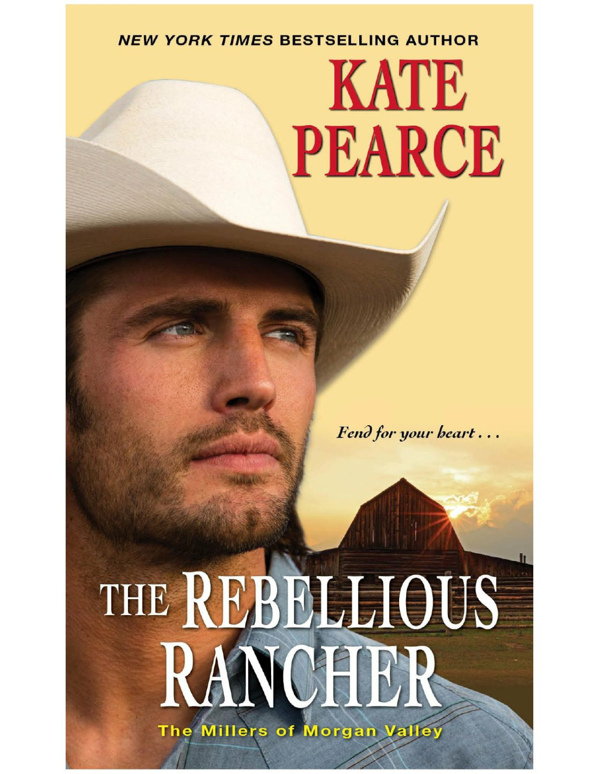 The Rebellious Rancher Kate Pearce