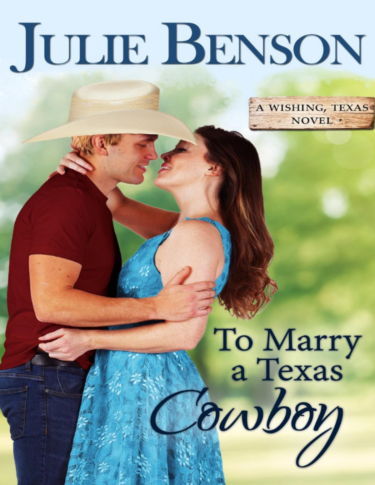 To Marry A Texas Cowboy Julie Benson