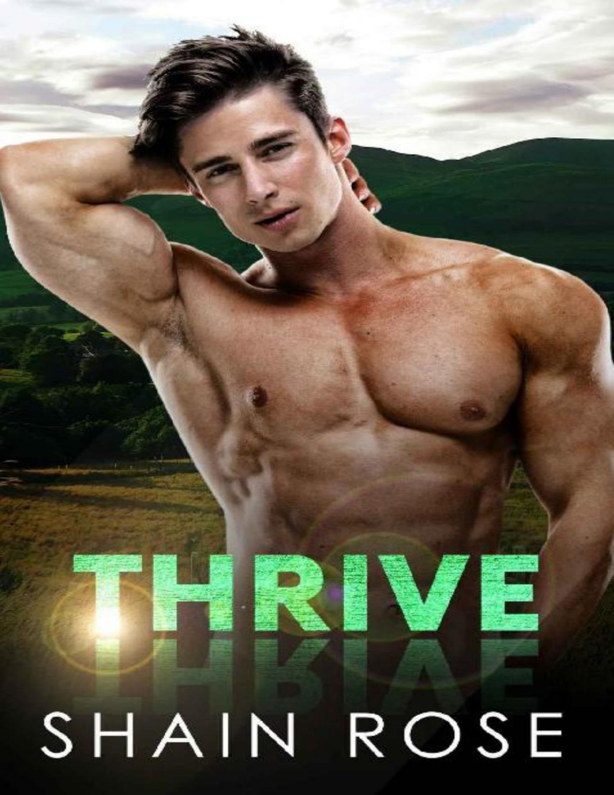 Thrive A Friendstolovers Small Town Romance Shain Rose Rose