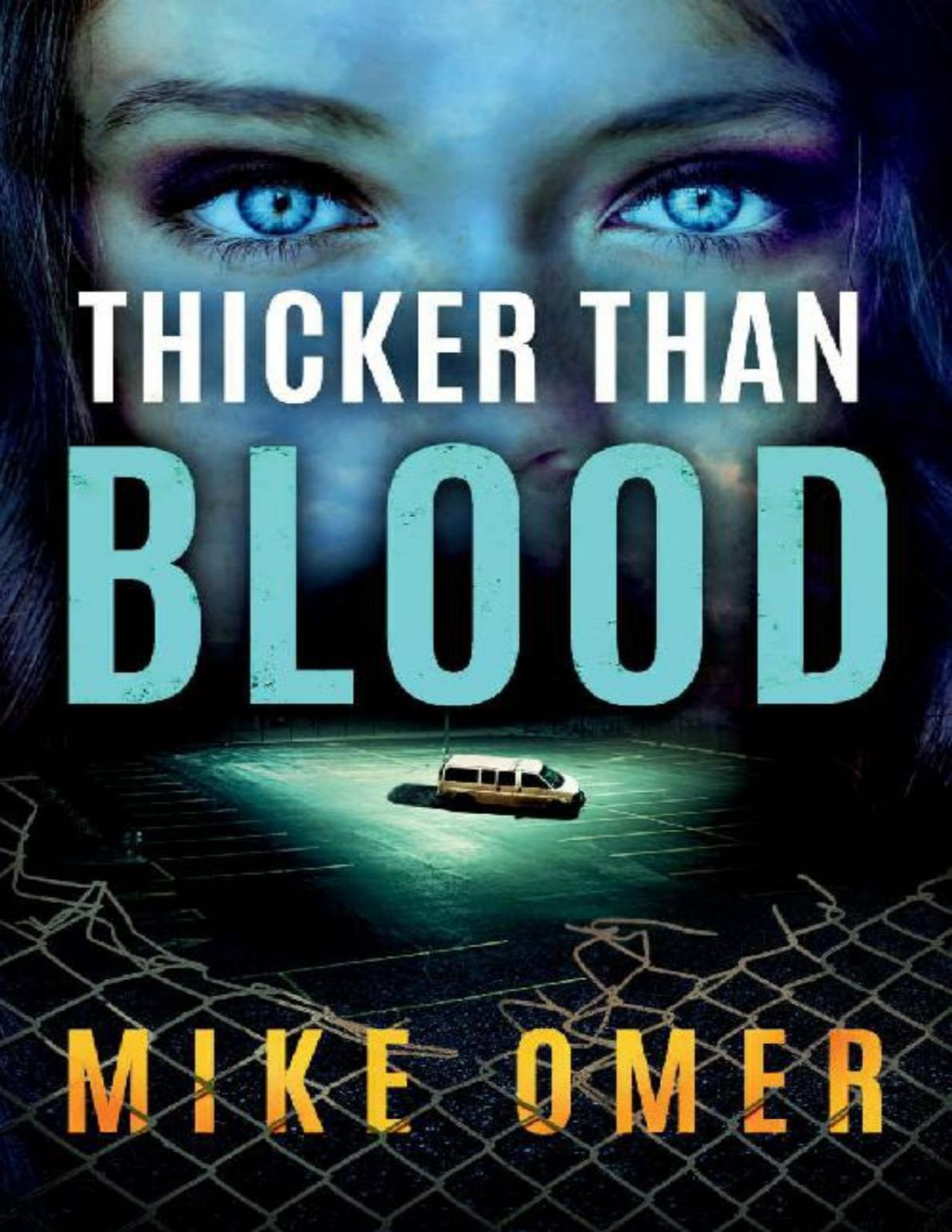 Thicker Than Blood Mike Omer Omer Mike
