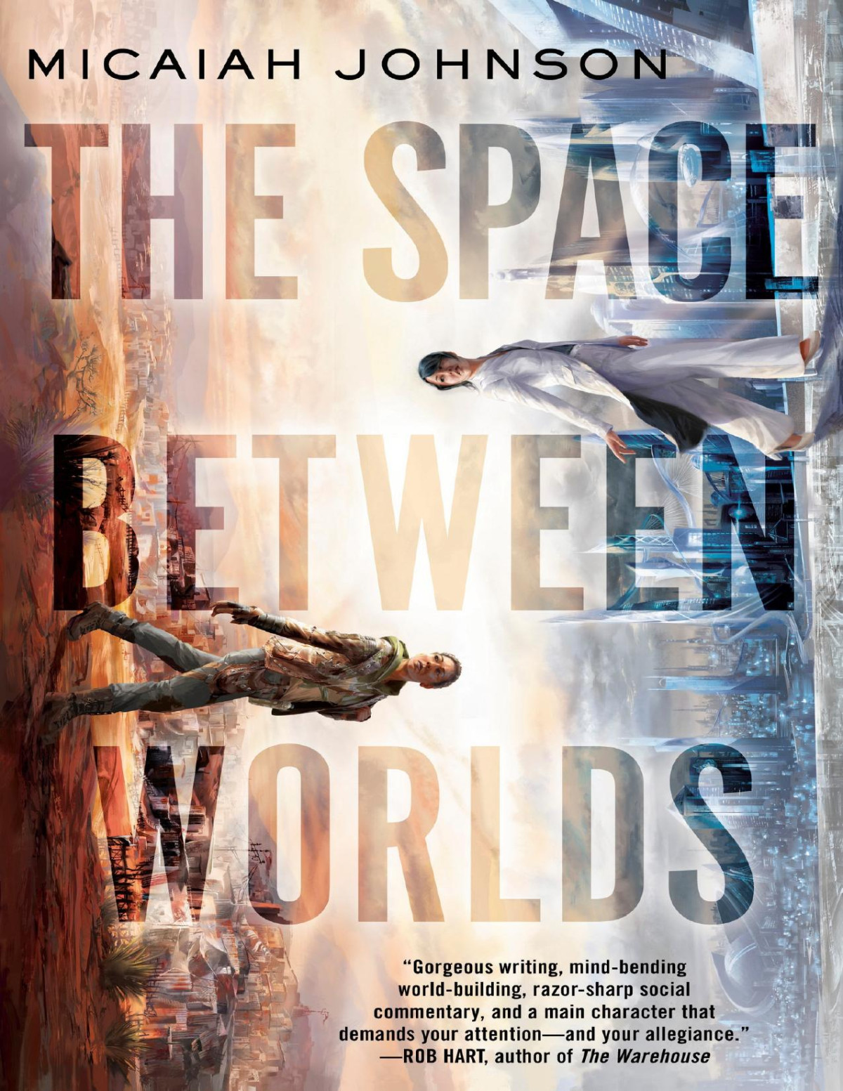 The Space Between Worlds Micaiah Johnson