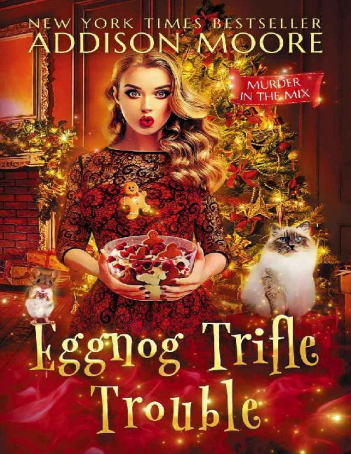 Eggnog Trifle Trouble Murder In The Mix Mystery 28 Addison Moore