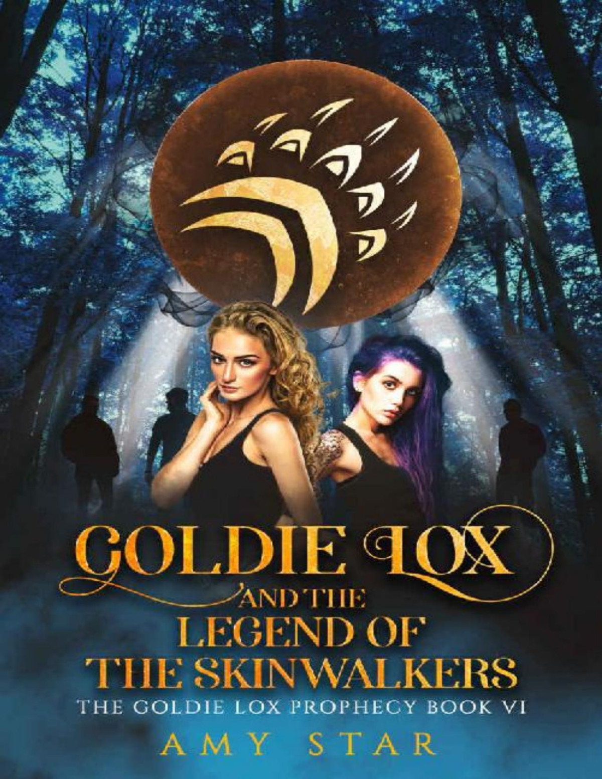 Goldie Lox And The Legend Of The Skinwalkers Goldie Lox 6 1st Edition Amy Star