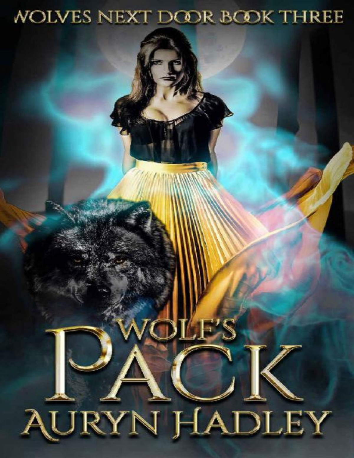 Wolfs Pack Auryn Hadley Hadley Auryn