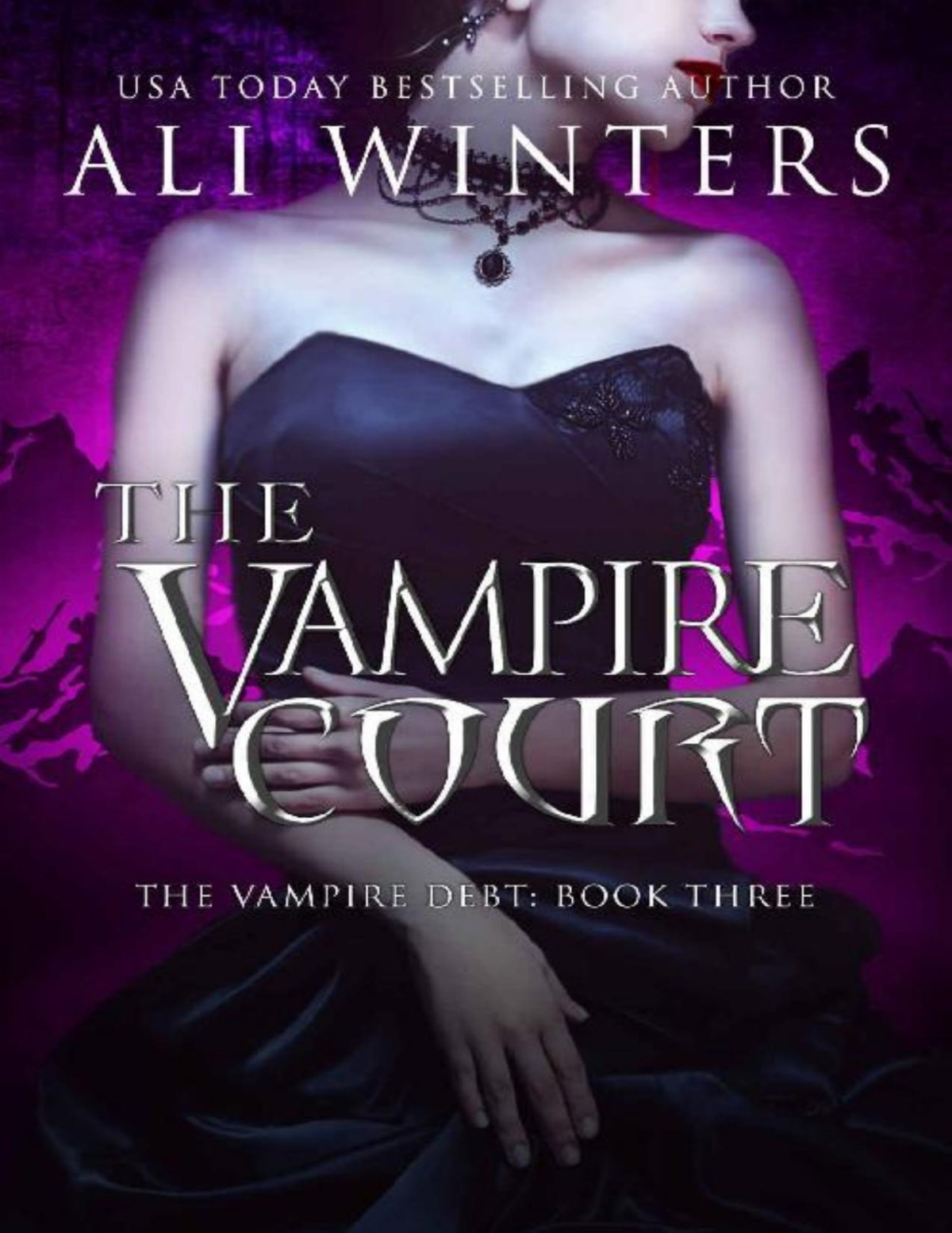 The Vampire Court Shadow World The Vampire Debt Book 3 Ali Winters Winters