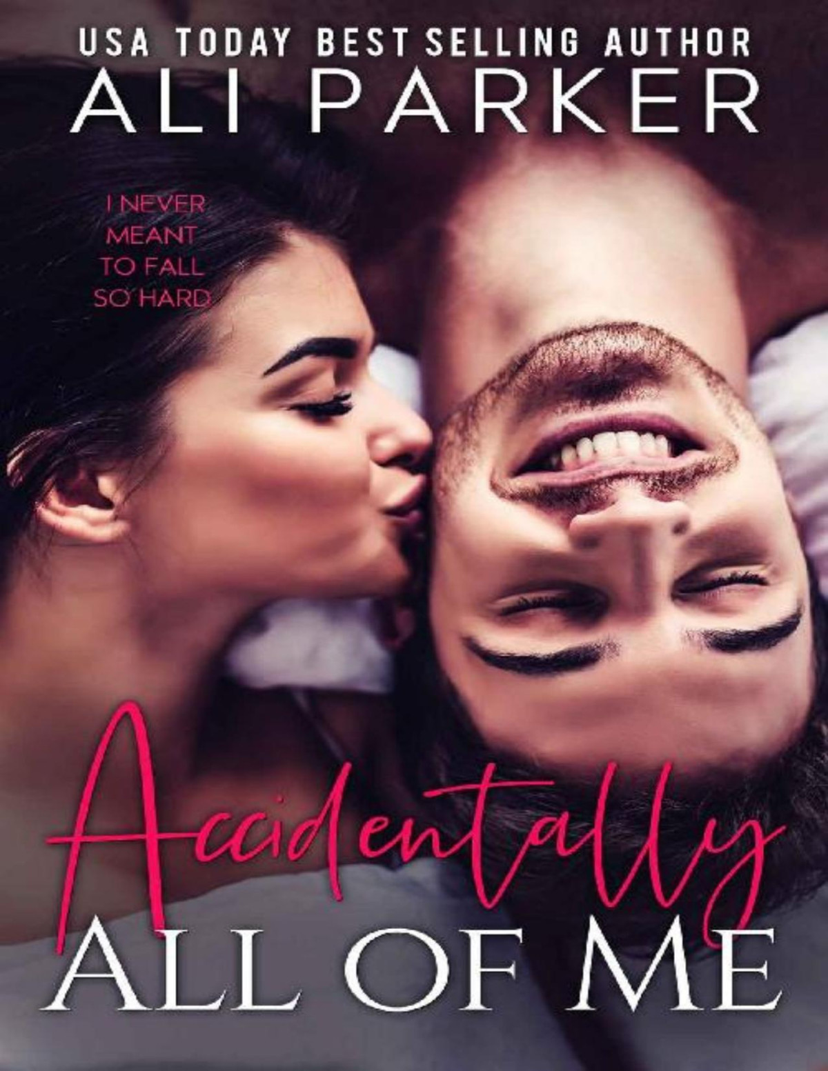 Accidentally All Of Me Ali Parker Parker Ali