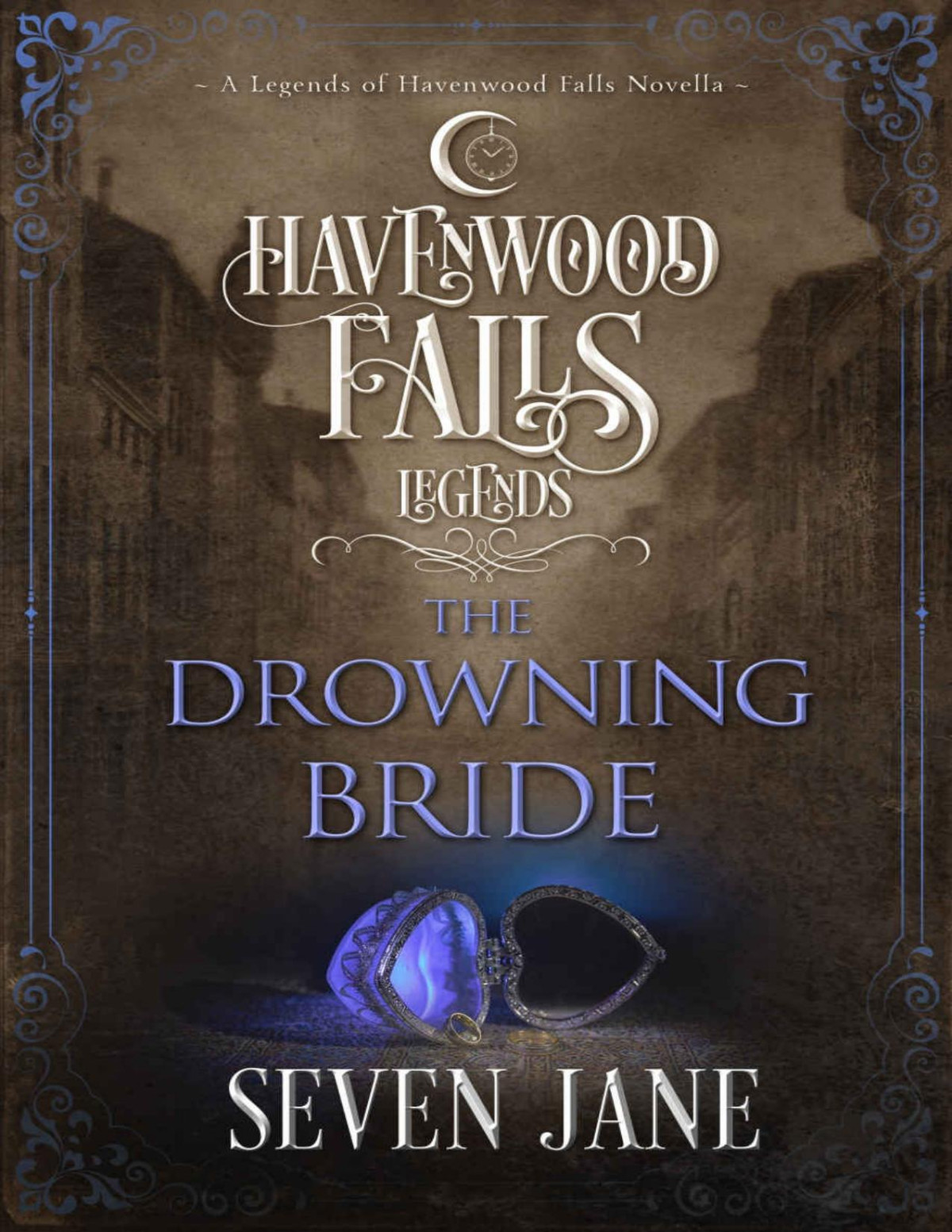 The Drowning Bride Legends Of Havenwood Falls Book 15 Seven Jane Havenwood Falls Collective Jane