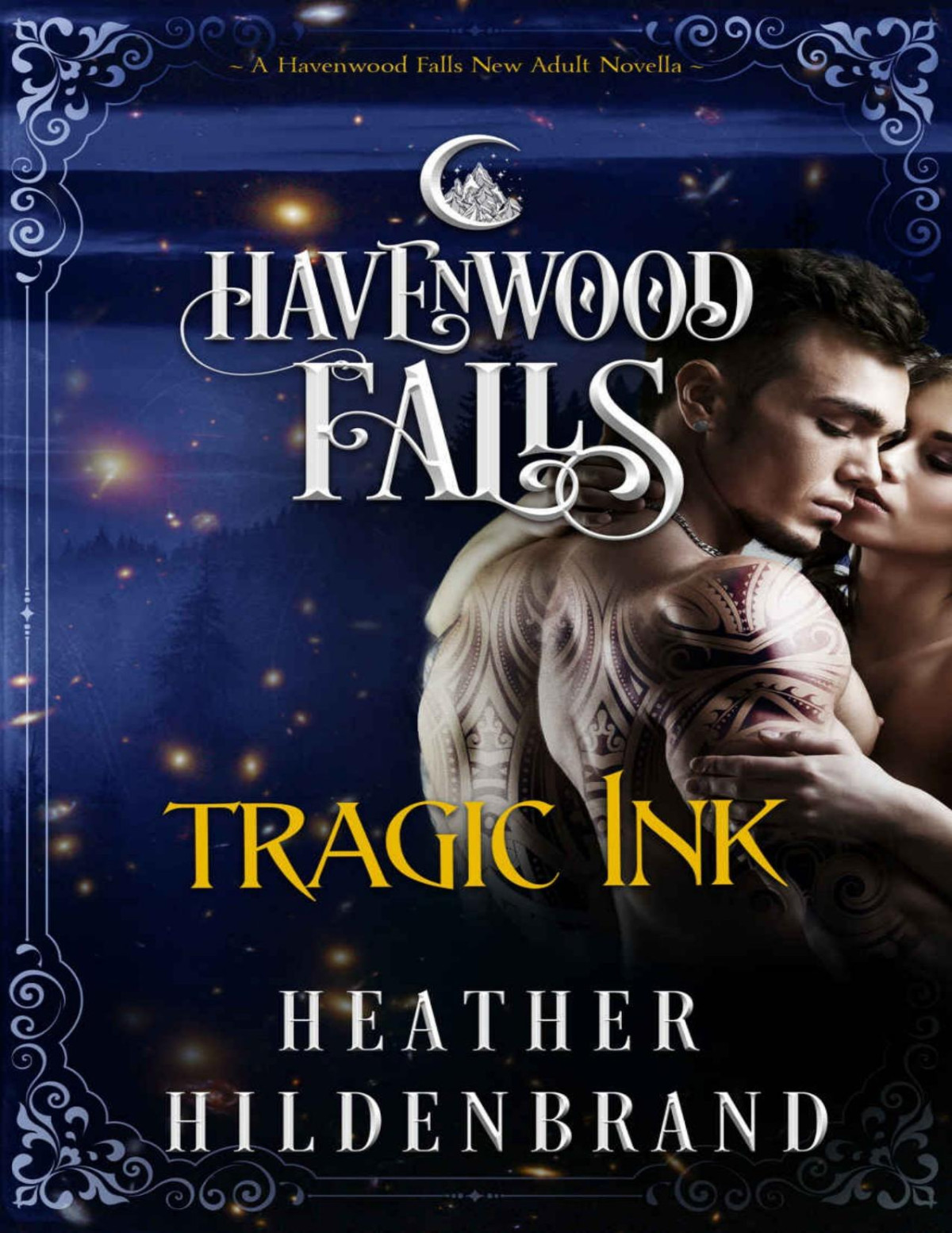 Tragic Ink Havenwood Falls Book 9 Heather Hildenbrand Havenwood Falls Collective Hildenbrand