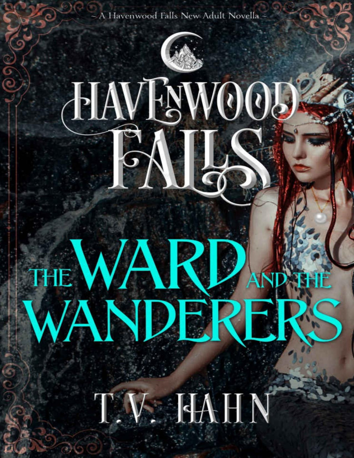 The Ward The Wanderers Havenwood Falls Book 22 Tv Hahn Havenwood Falls Collective Hahn