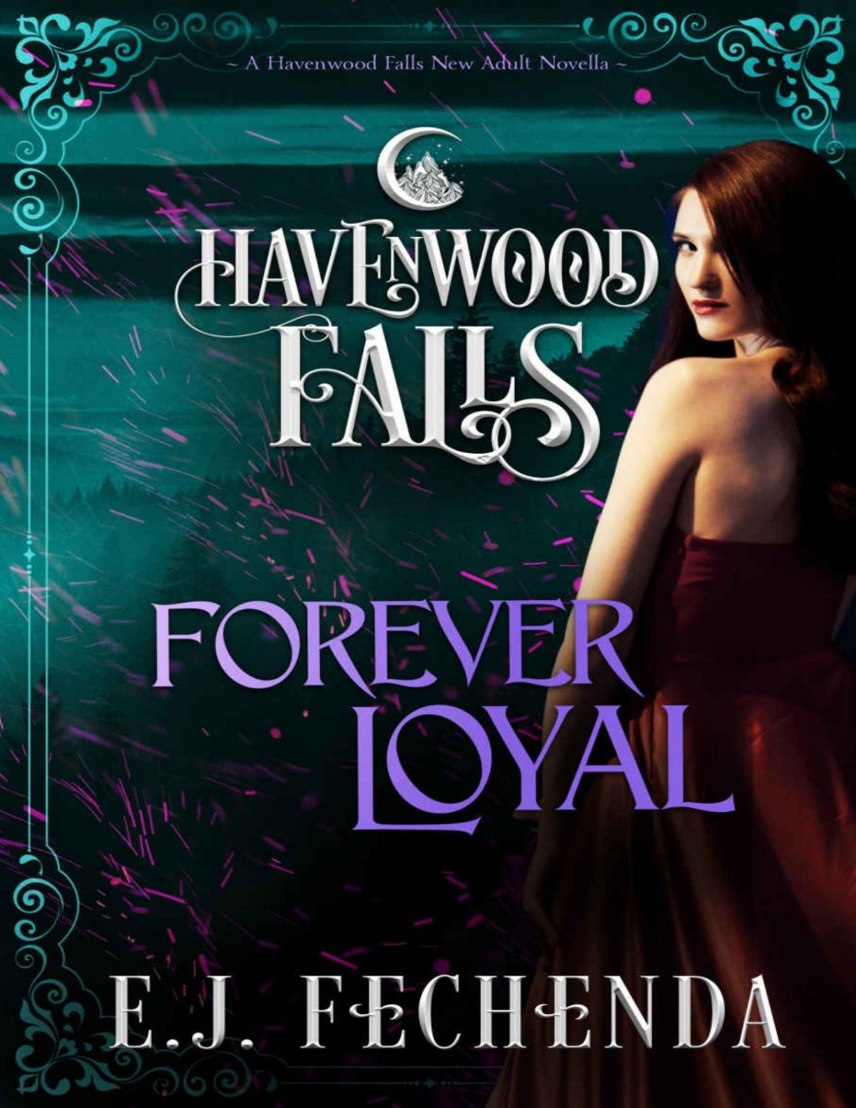 Forever Loyal Havenwood Falls Book 27 Ej Fechenda Havenwood Falls Collective Fechenda