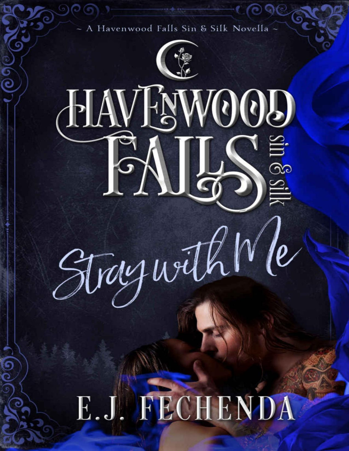 Stray With Me Havenwood Falls Sin Silk Book 9 Ej Fechenda Havenwood Falls Collective Fechenda