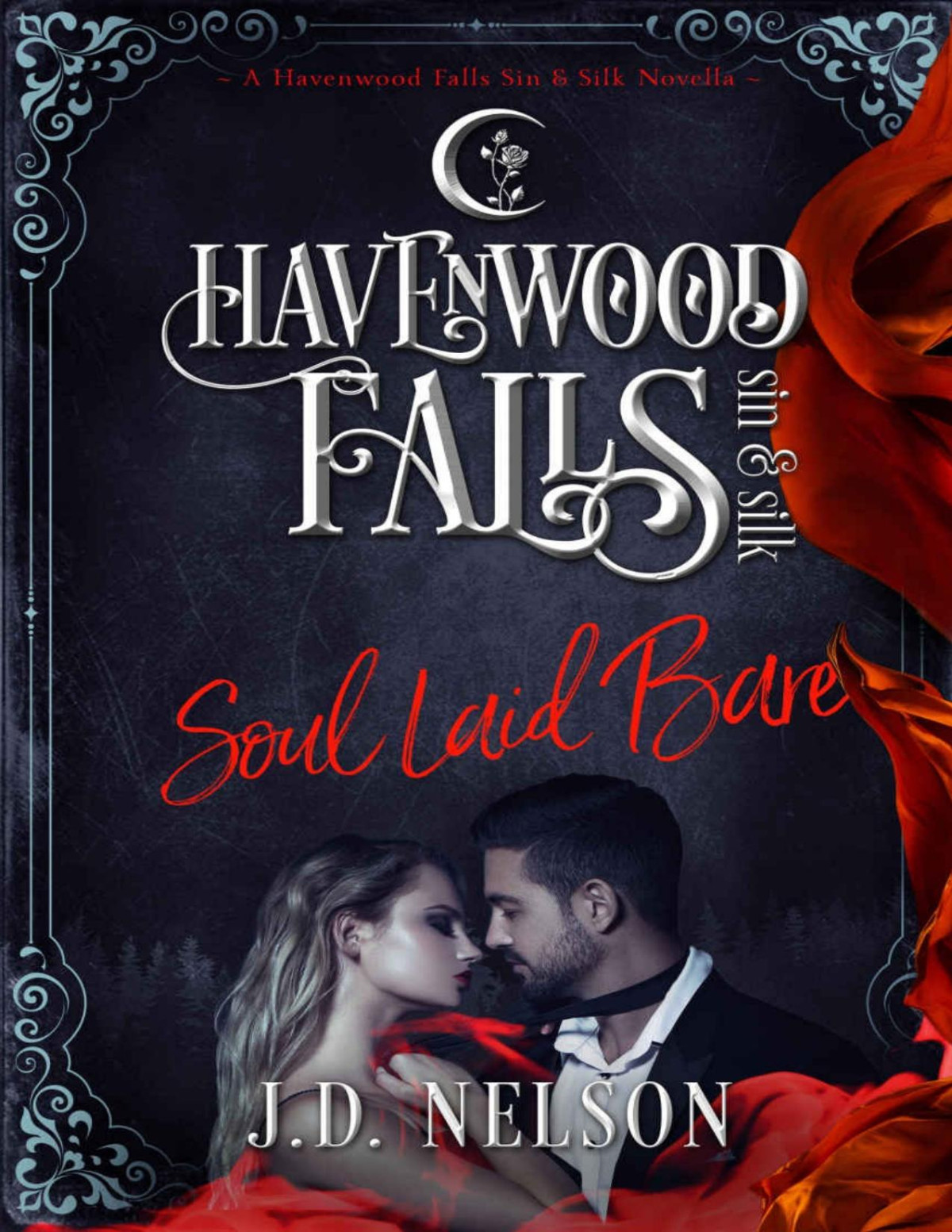 Soul Laid Bare Havenwood Falls Sin Silk Book 8 Jd Nelson Havenwood Falls Collective Nelson