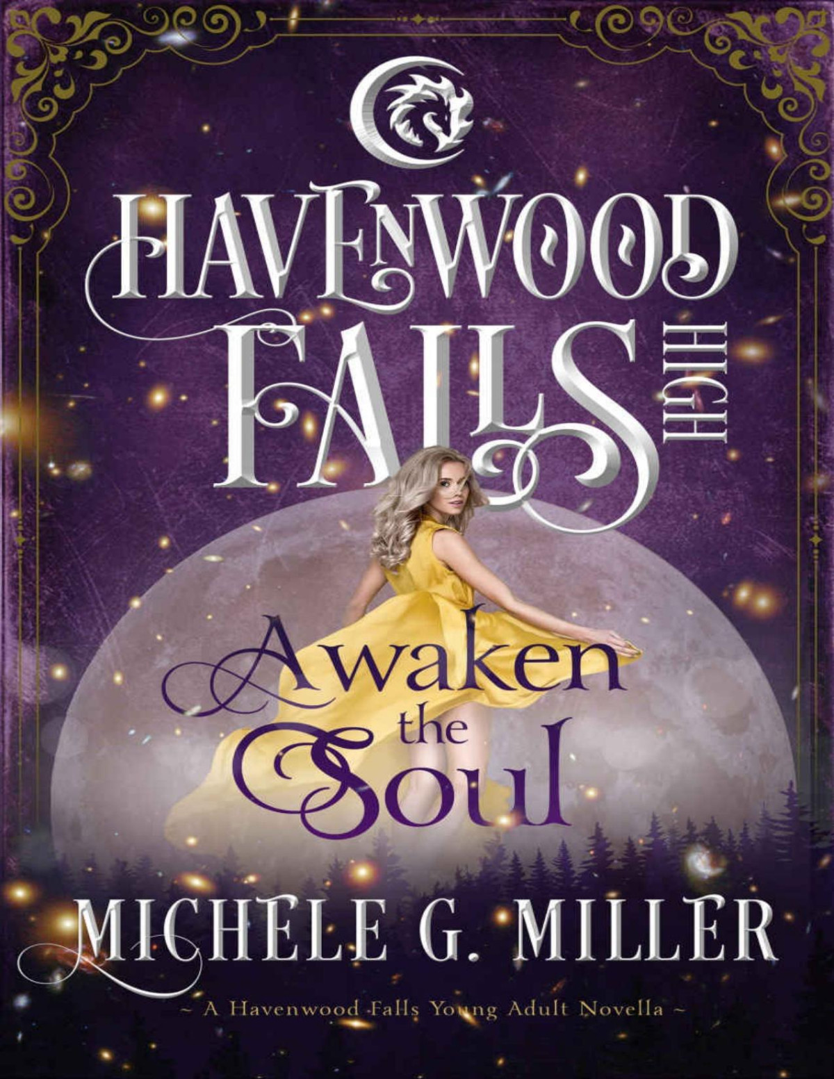 Havenwood Falls High 050 Awaken The Soul Michele G Miller