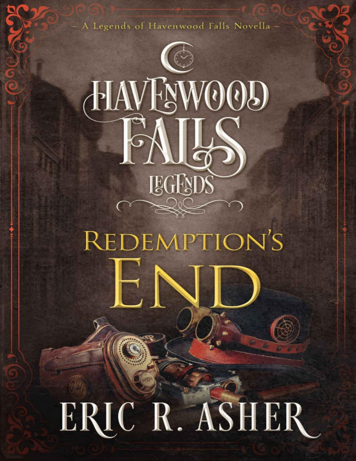 Legends Of Havenwood Falls 030 Redemptions End Eric R Asher