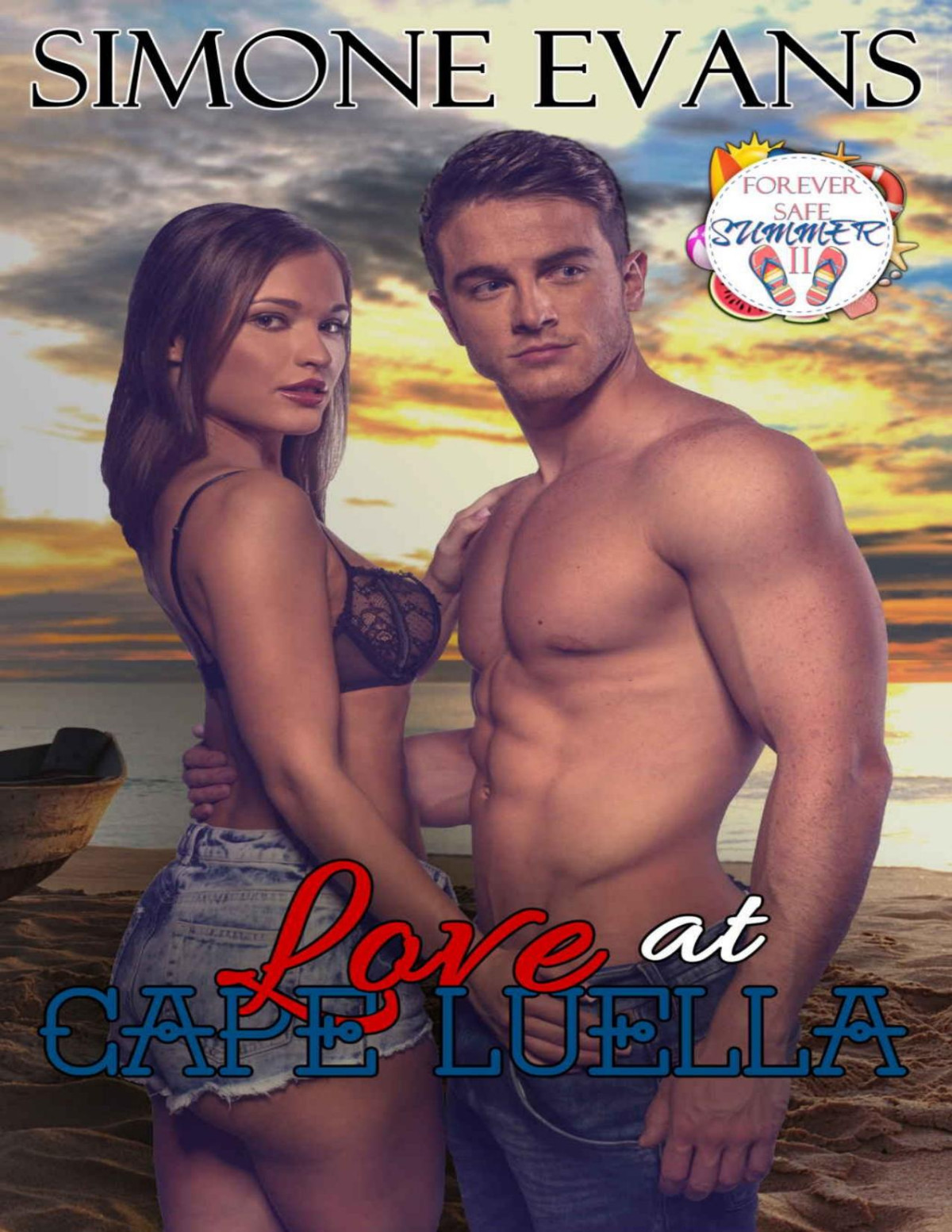 Love At Cape Luella Forever Safe Summer Ii Book 5 1st Edition Simone Evans Evans
