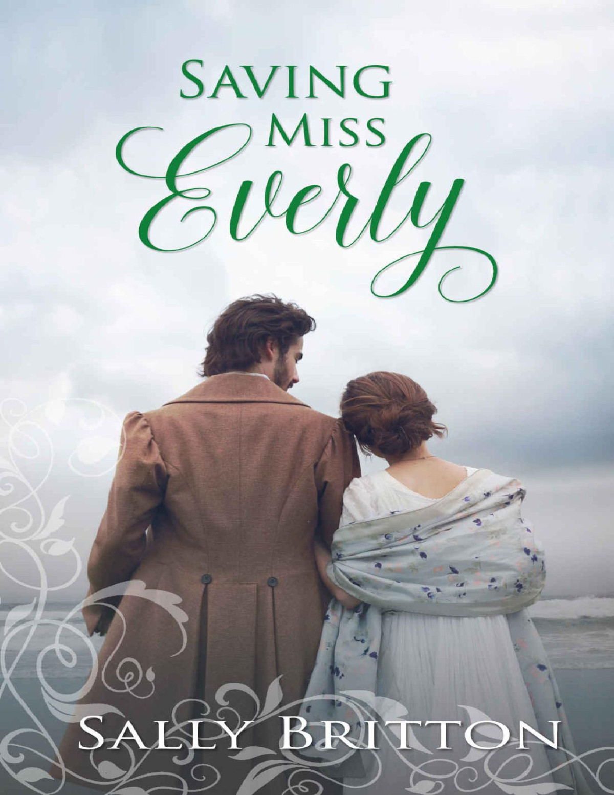 Saving Miss Everly Inglewood Book 3 Britton Sally