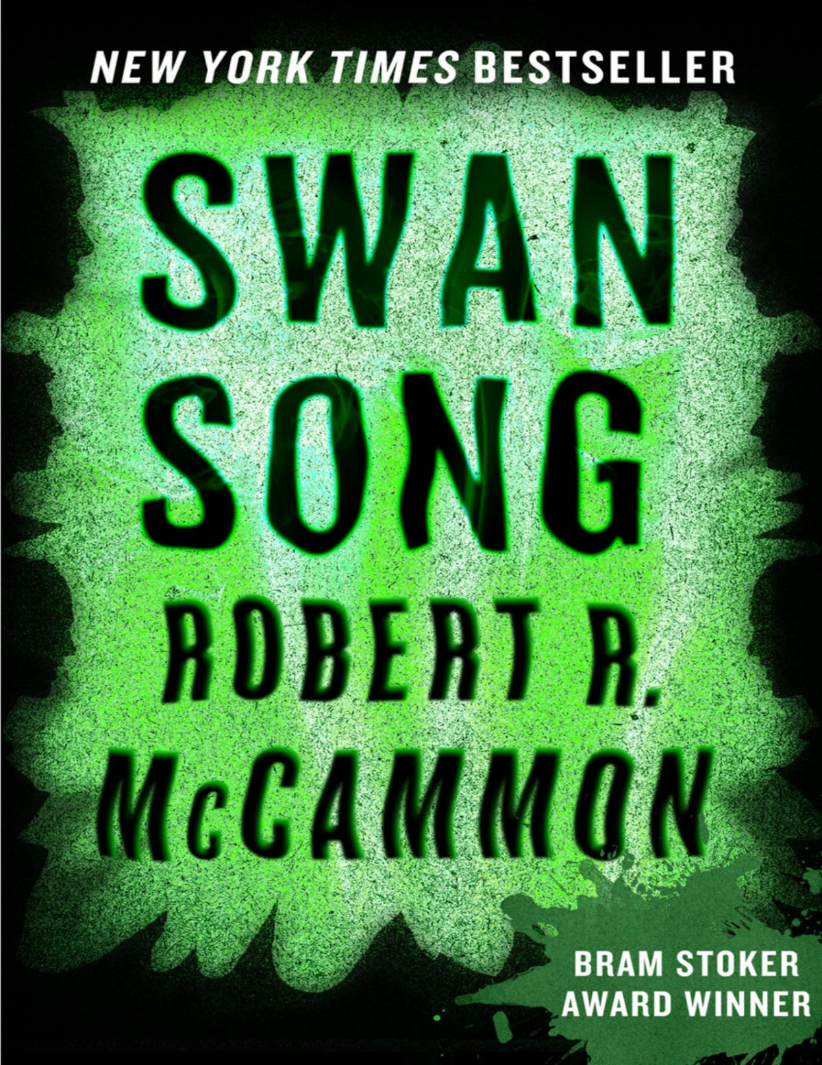 Swan Song Robert R Mccammon Mccammon Robert R