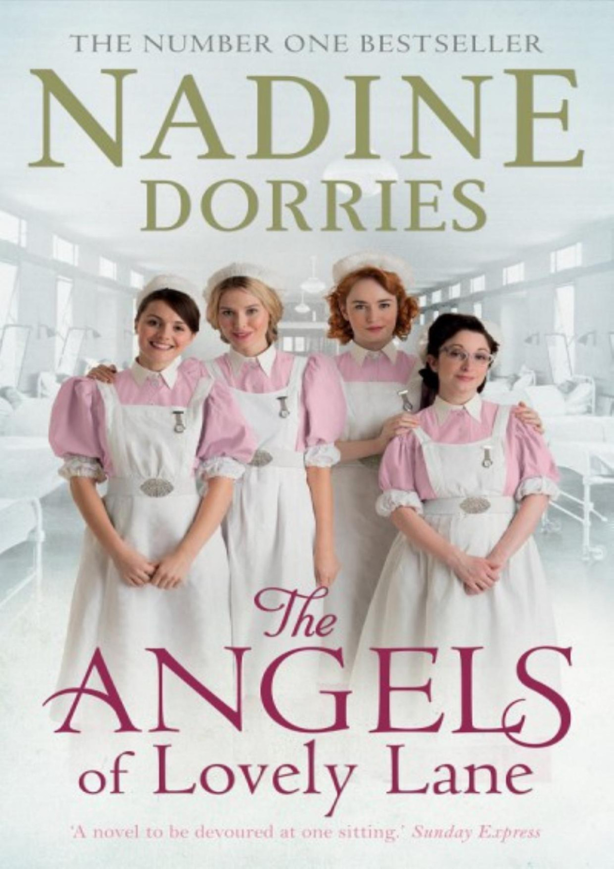 The Angels Of Lovely Lane Nadine Dorries Dorries Nadine
