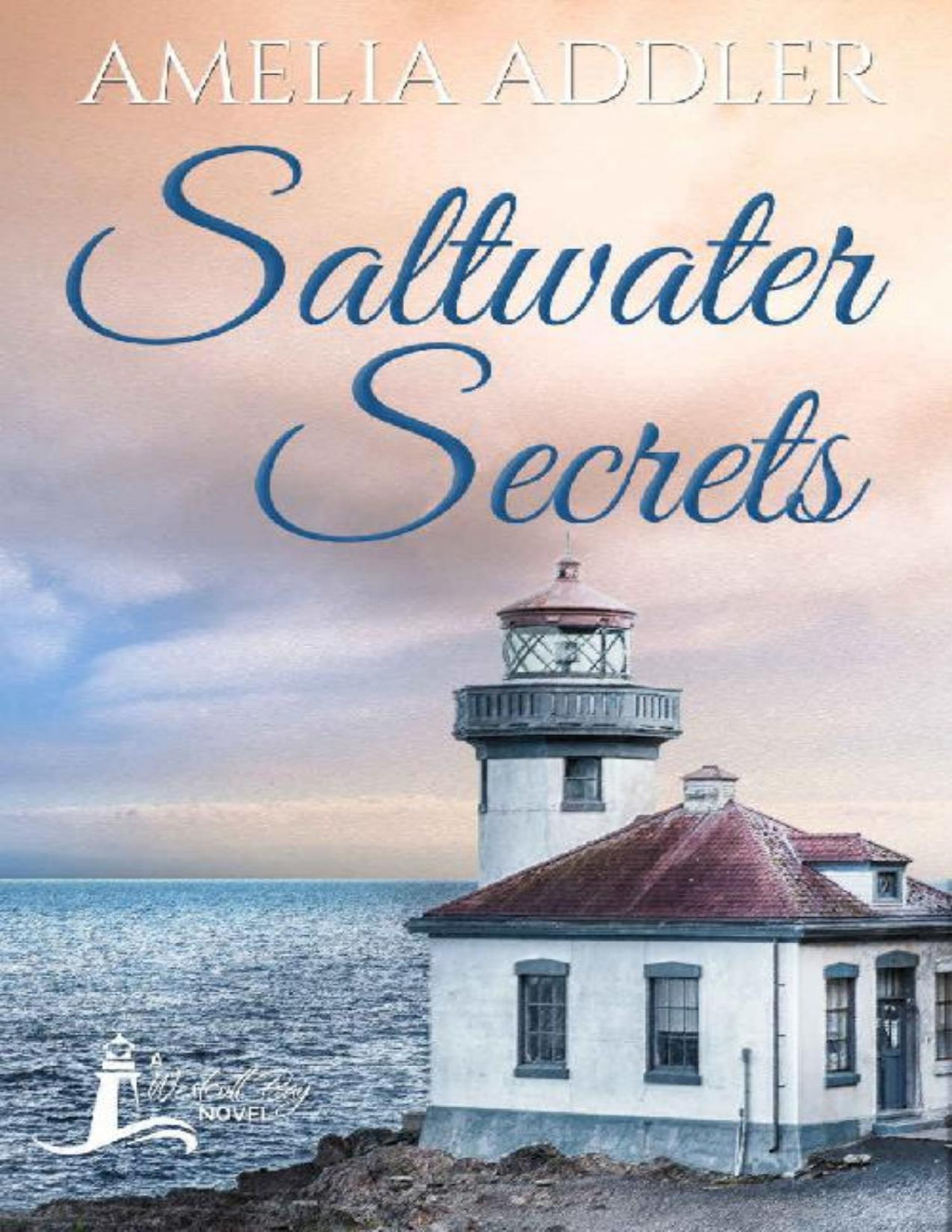 Saltwater Secrets A Westcott Bay Novel Book 3 Amelia Addler Addler