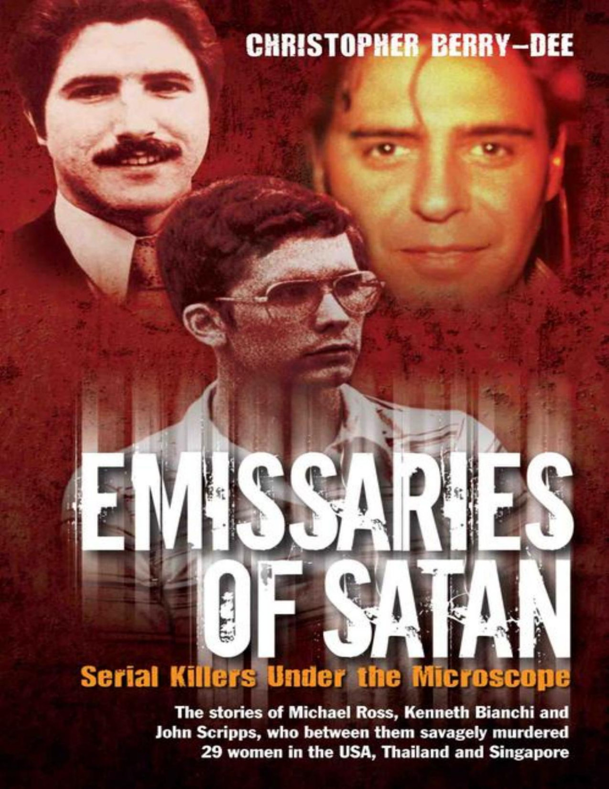 Emissaries Of Satan Serial Killers Under The Microscope Berrydee