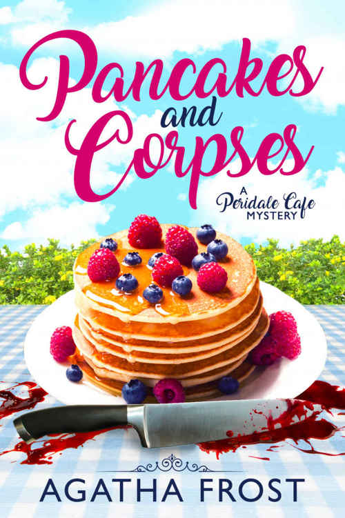 Pancakes And Corpses Peridale Cafe 1 Agatha Frost Frost Agatha