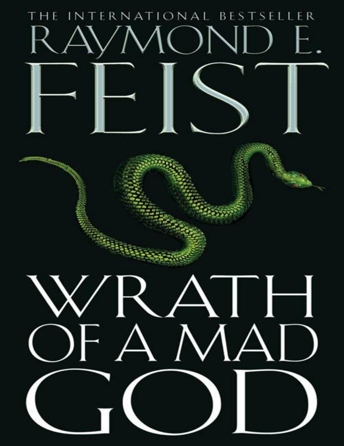 Book 3 Wrath Of A Mad God Raymond E Feist Feist Raymond E