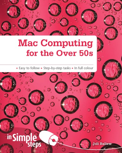 Mac Computing For The Over 50s In Simple Steps Ballew Joli