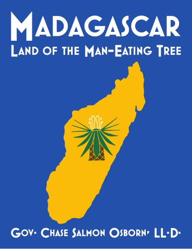 Madagascar Land Of The Maneating Tree Osborn Chase Salmon