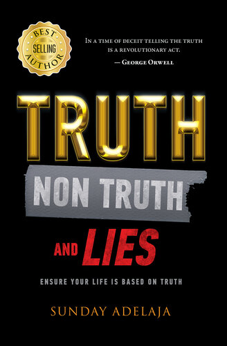 Truth Nontruth And Lies Sunday Adelaja
