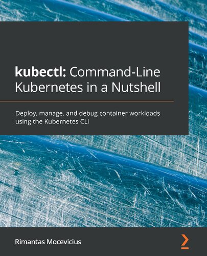 Kubectl Commandline Kubernetes In A Nutshell Rimantas Mocevicius
