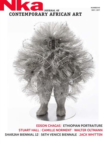Nka Journal Of Contemporary African Art Number 40 2017 Chika Okekeagulu Ed