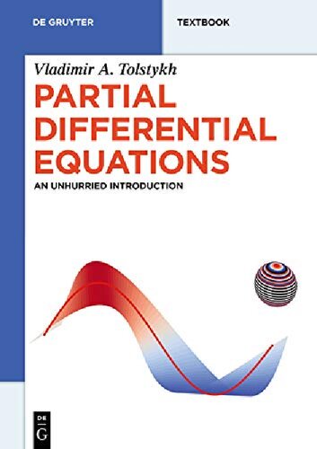 Partial Differential Equations An Unhurried Introduction Vladimir A Tolstykh