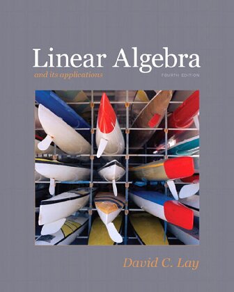 Linear Algebra And Its Applications Fourth Edition David C Lay