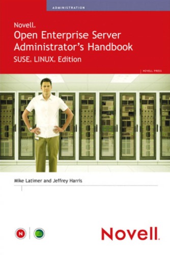 Novell Open Enterprise Server Administrators Handbook Suse Linux Edition 1st Ed Latimer