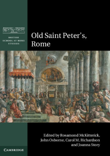 Old Saint Peters Rome Mckitterick Rosamondeditorosborne
