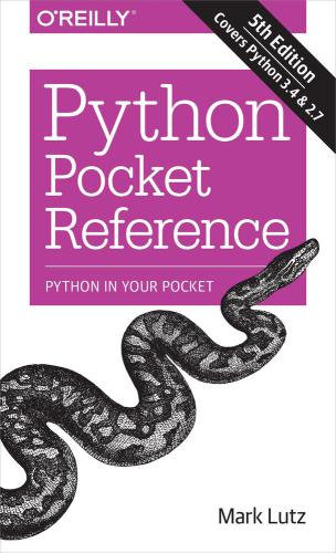 Python Pocket Reference 5th Edition 5th Edition Mark Lutz